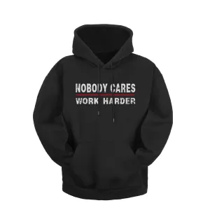 NOBODY CARES WORK HARDER GRAPHIC HEAVY WEIGHT HOODIE